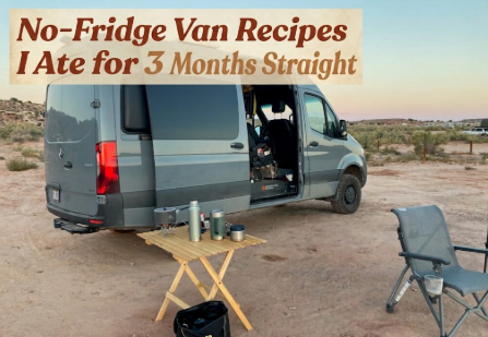 No-Fridge Van Recipes That Work for Weeks on the Road